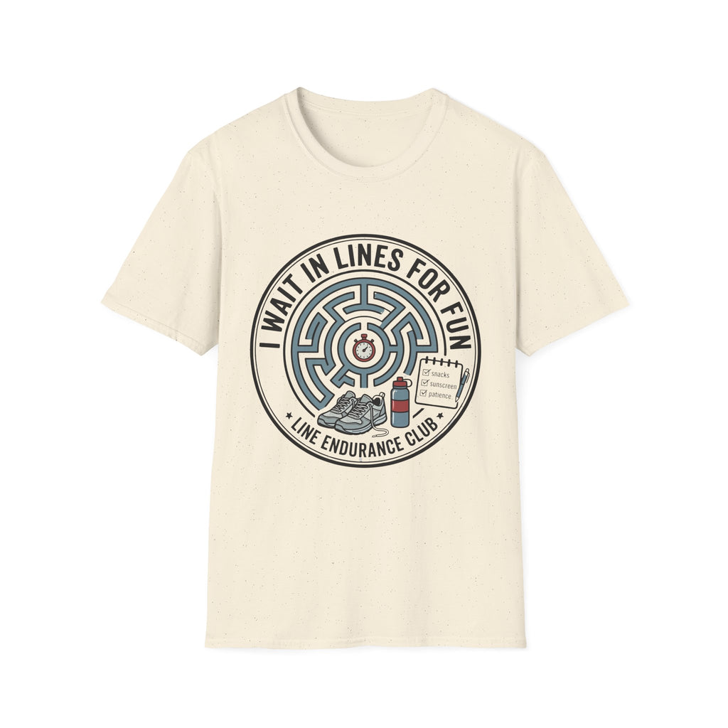 I Wait In Lines For Fun Tee