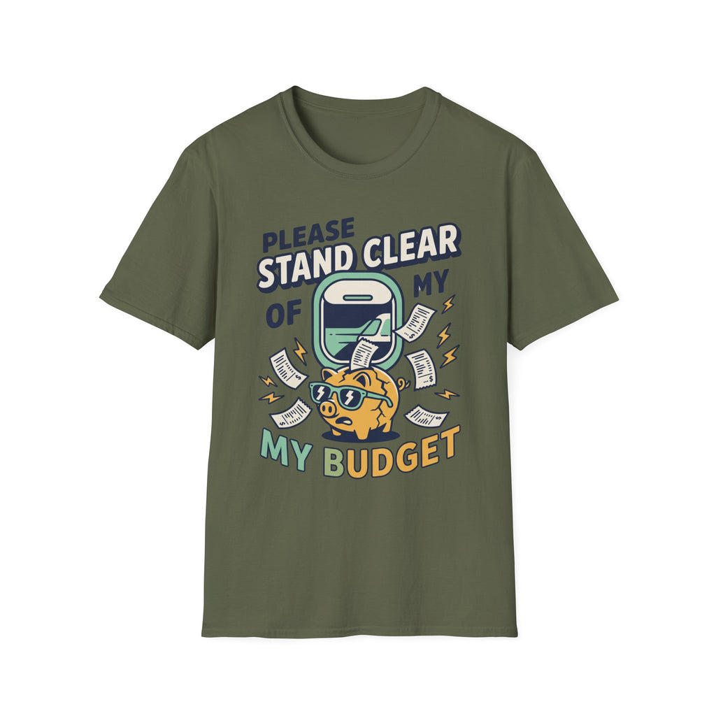 Stand Clear of my Budget