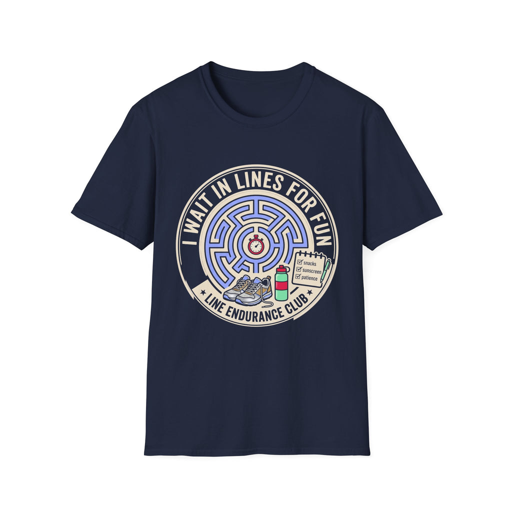 I Wait In Lines For Fun Tee