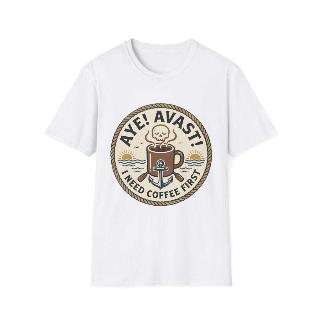 Aye Avast Coffee First