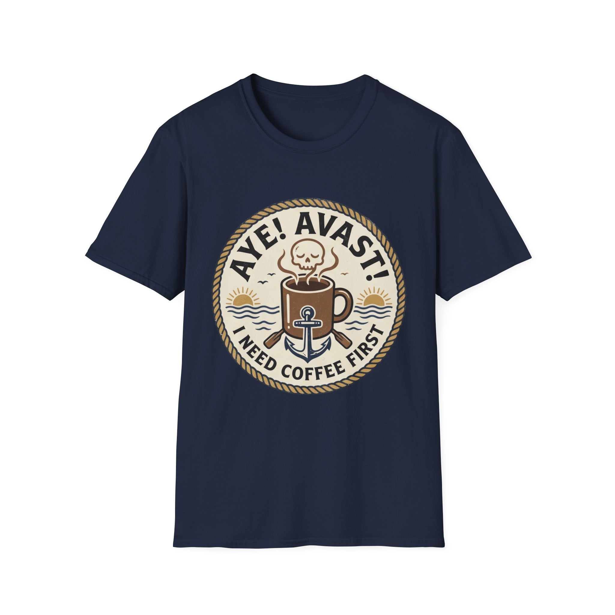 Aye Avast Coffee First