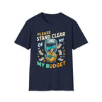 Stand Clear of my Budget